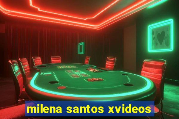 milena santos xvideos